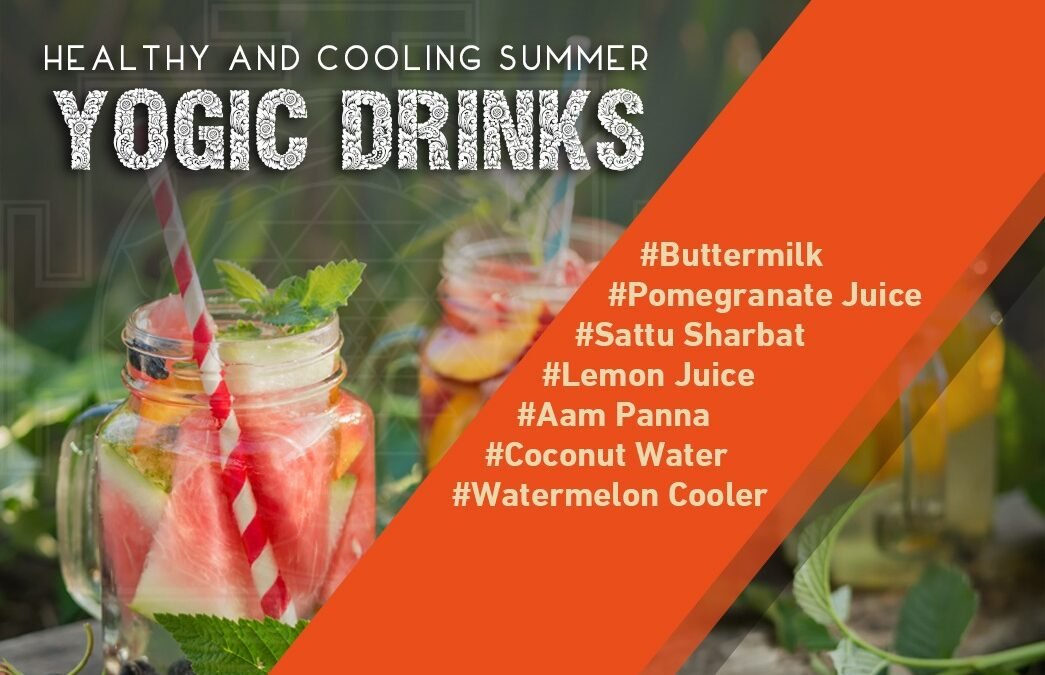 Healthy And Cooling Summer Yogic Drinks